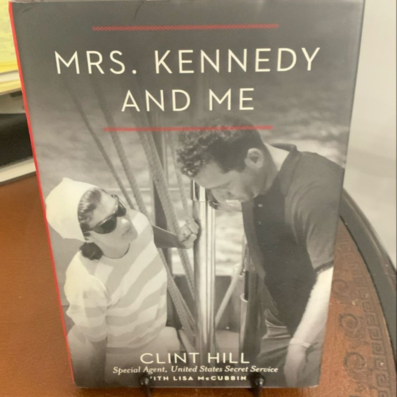 Mrs. Kennedy and Me