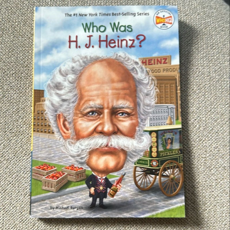 Who Was H. J. Heinz?