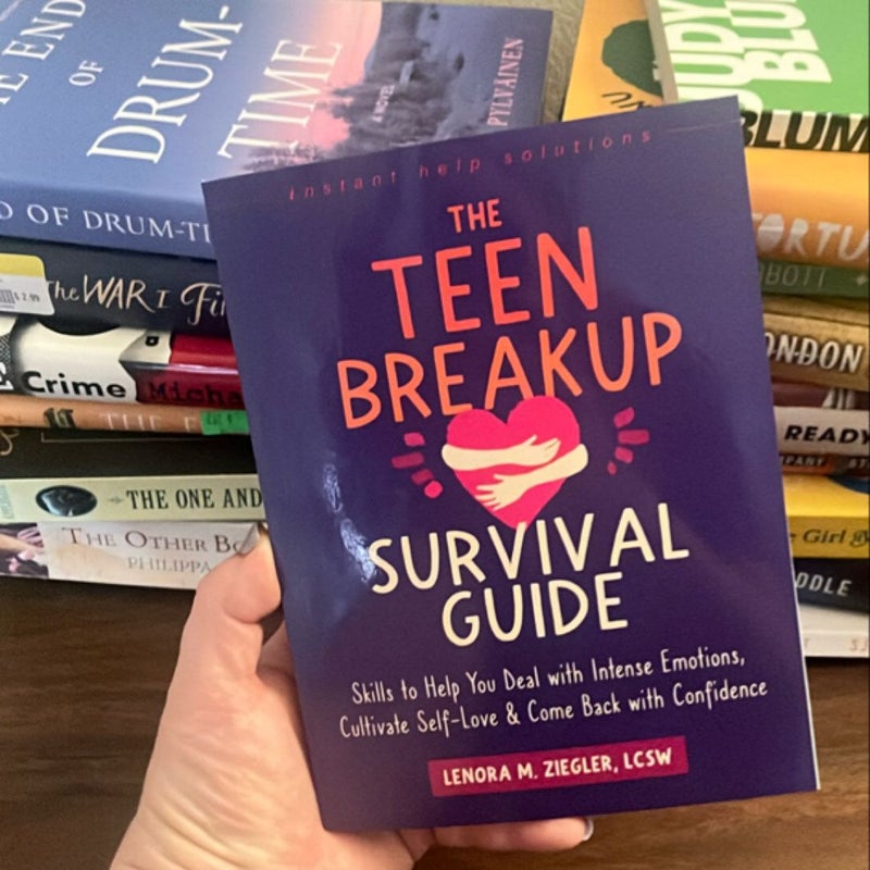 The Teen Breakup Survival Guide