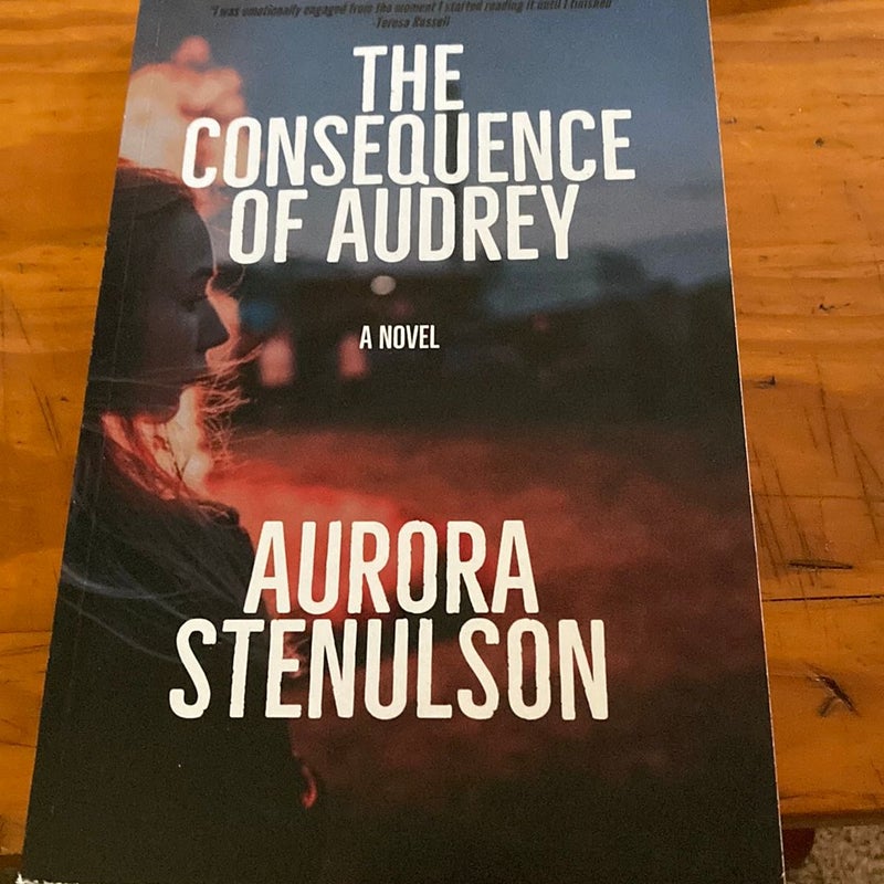 The Consequence of Audrey