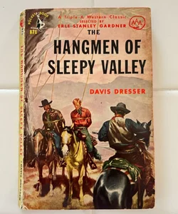 The Hangmen of Sleepy Valley