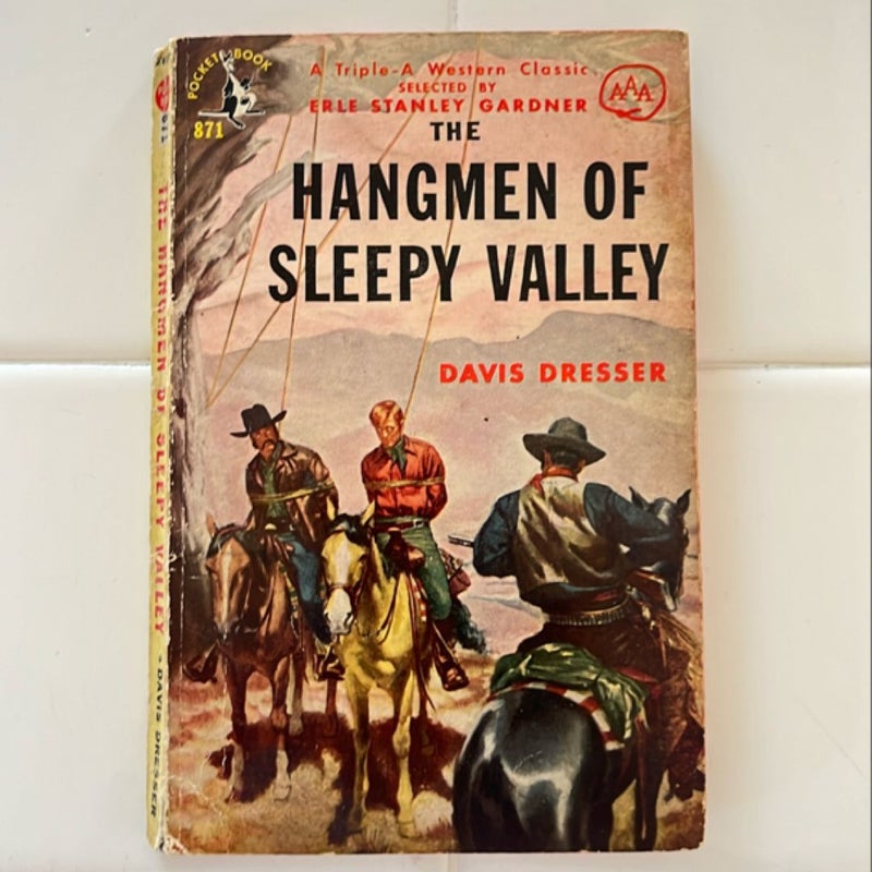 The Hangmen of Sleepy Valley