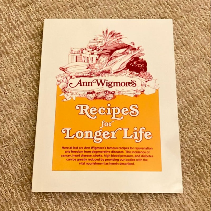 Recipes for Longer Life