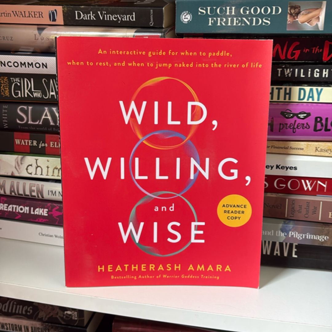 Wild, Willing, and Wise