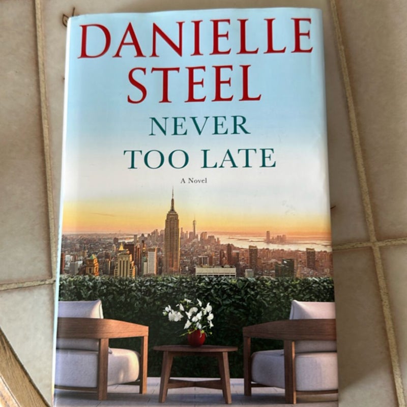 Never Too Late