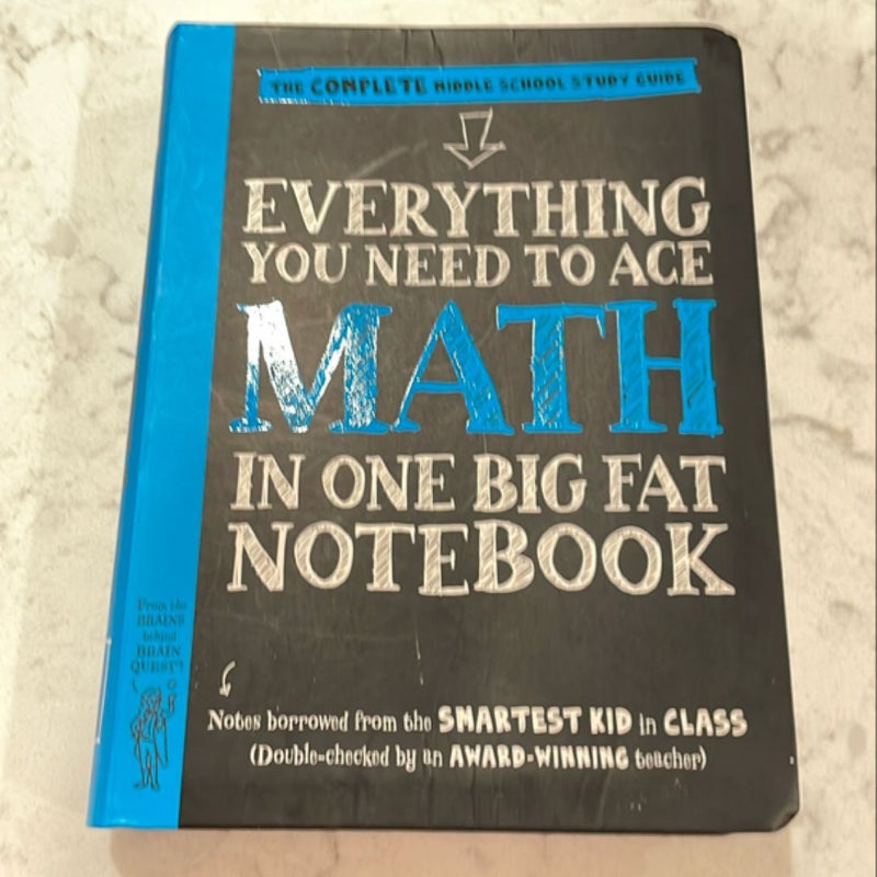 Everything You Need to Ace Math in One Big Fat Notebook