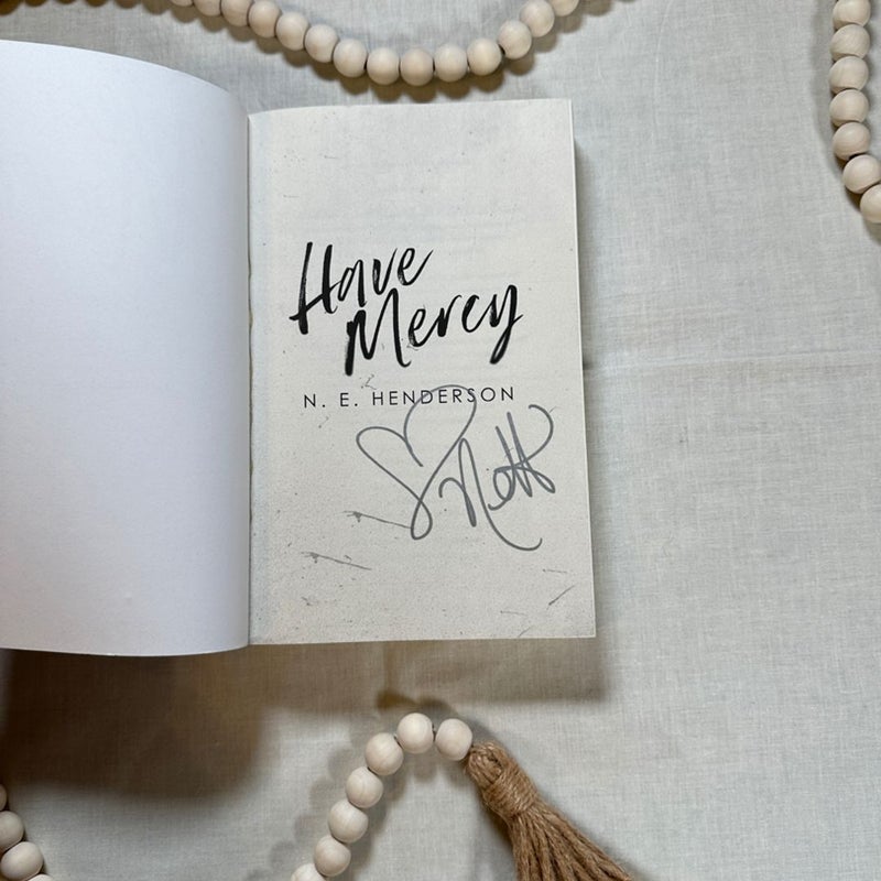 SIGNED: Have Mercy