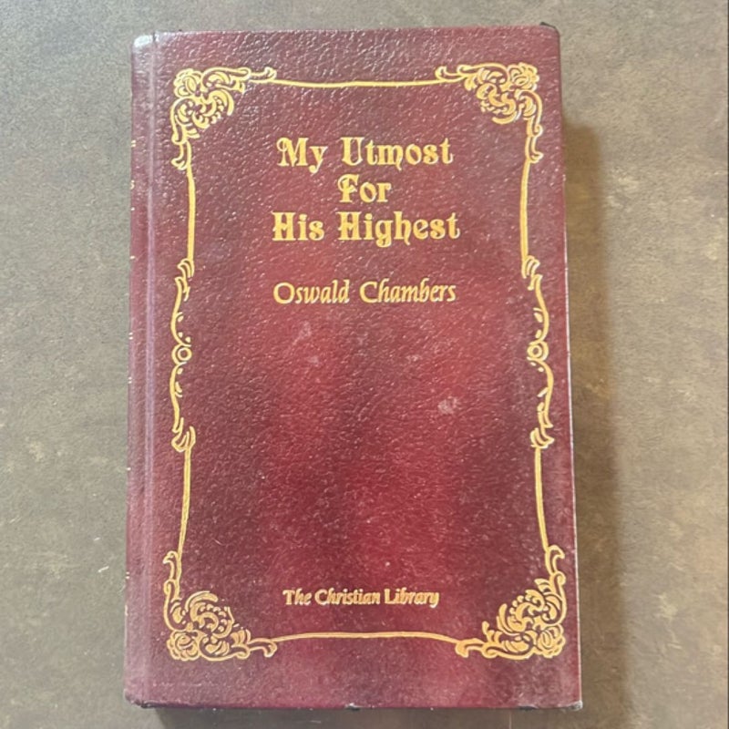 My Utmost for His Highest