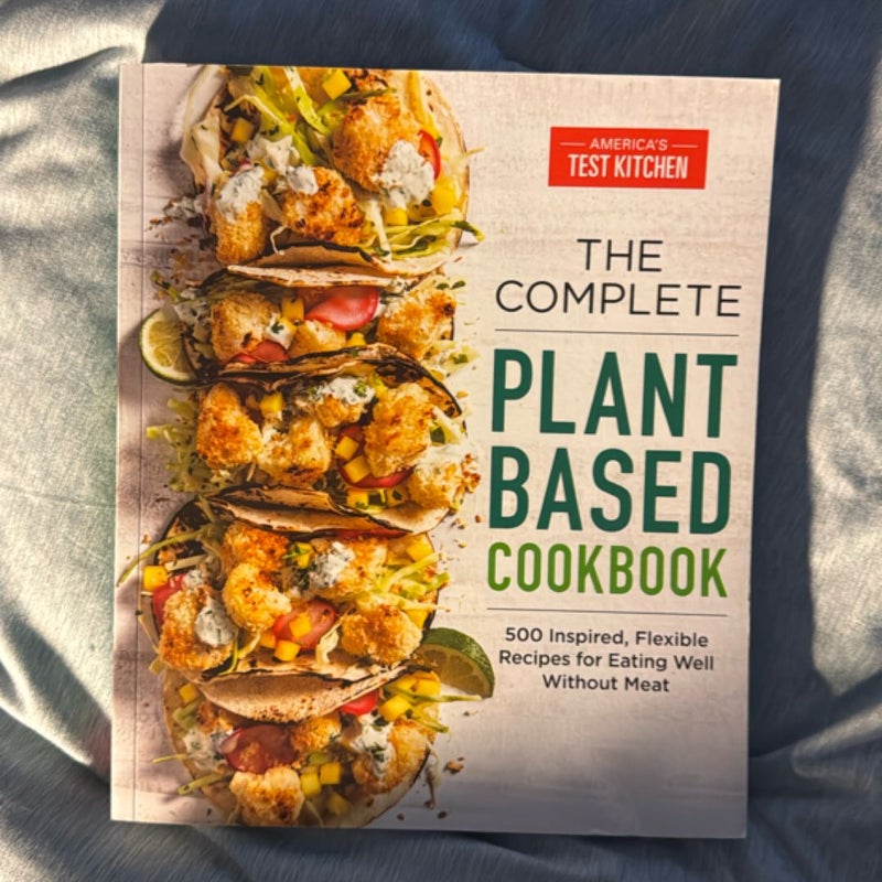 The Complete Plant-Based Cookbook