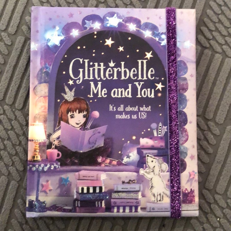 Glitterbelle Me and You