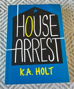 House Arrest (Young Adult Fiction, Books for Teens)