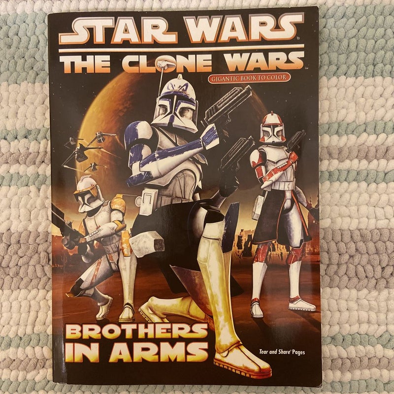 Star Wars The Clone Wars Brothers in Arms Coloring Book (Best Star Wars Coloring  Book EVER!) by Lucas Films, Paperback