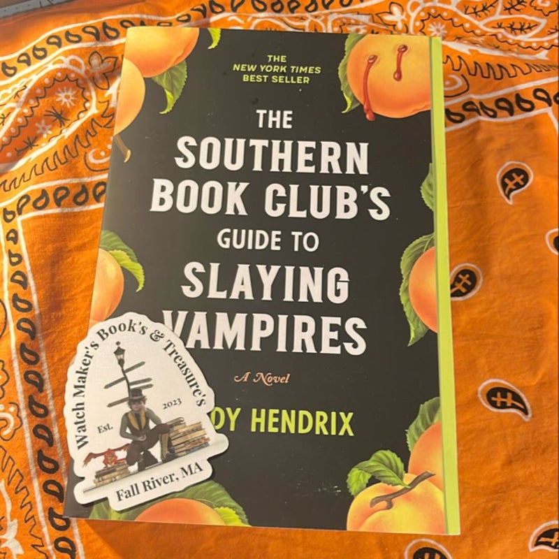 The Southern Book Club's Guide to Slaying Vampires