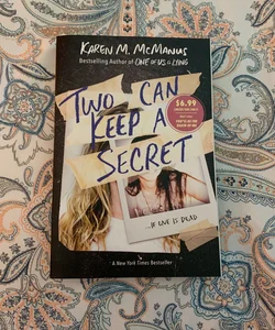 Two Can Keep a Secret