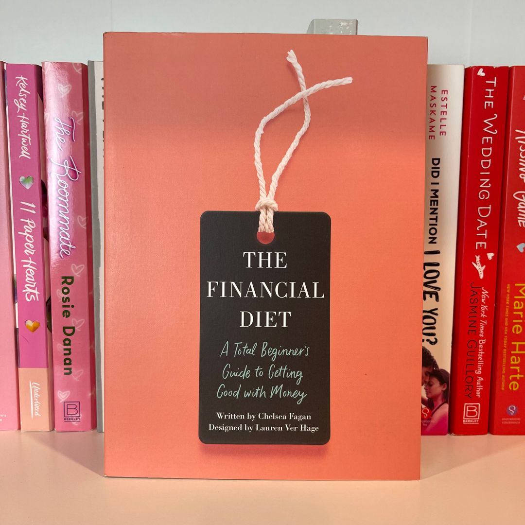 The Financial Diet by Chelsea Fagan; Lauren ver Hage, Paperback | Pangobooks