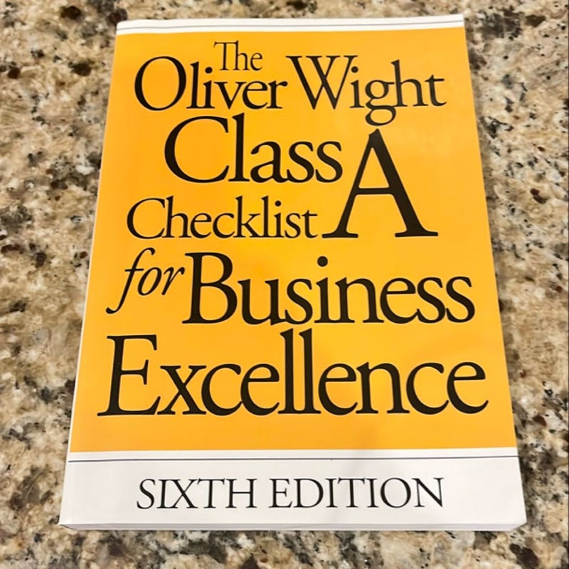 The Oliver Wight Class A Checklist for Business Excellence