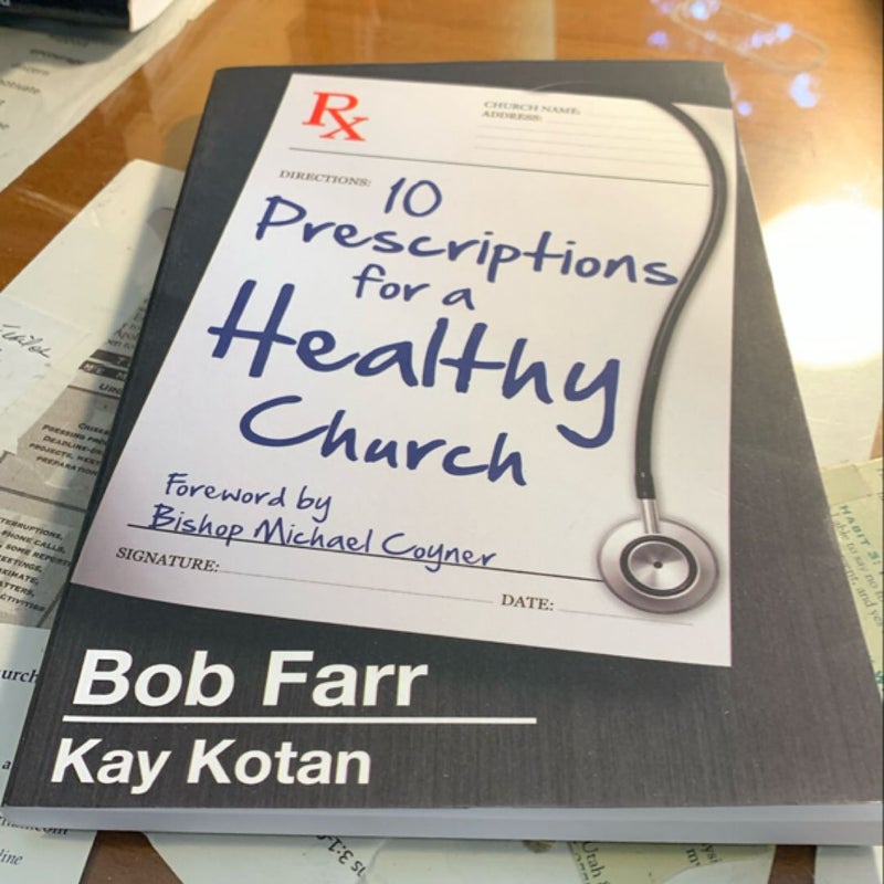 10 Prescriptions for a Healthy Church