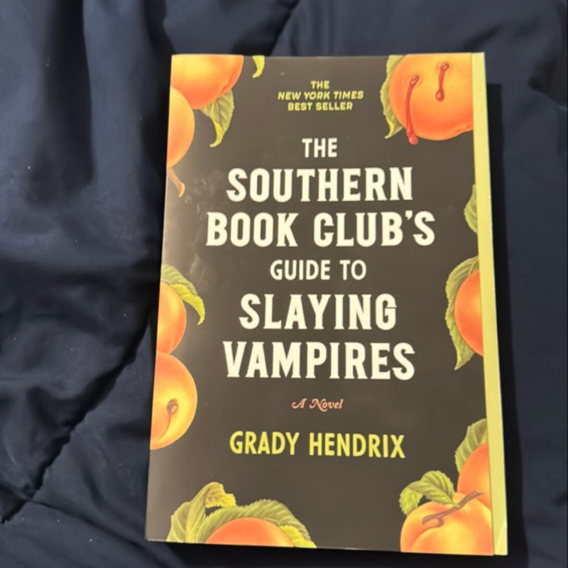 The Southern Book Club's Guide to Slaying Vampires