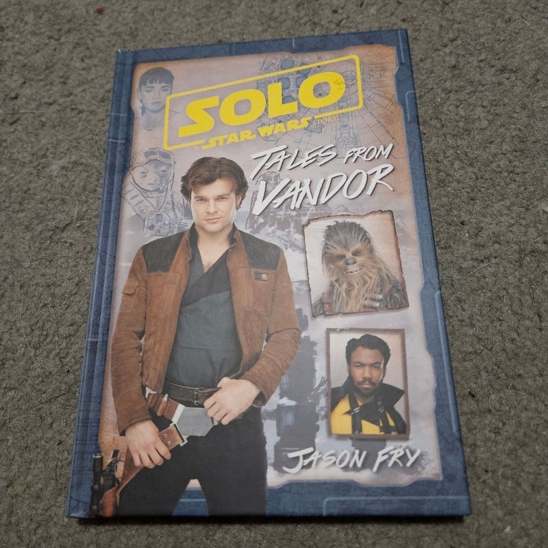 Solo: a Star Wars Story: Tales from Vandor