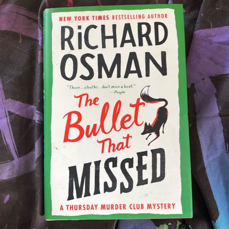 The Bullet That Missed