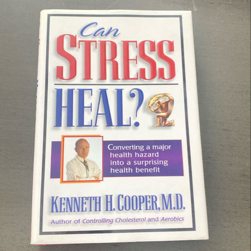 Can Stress Heal?