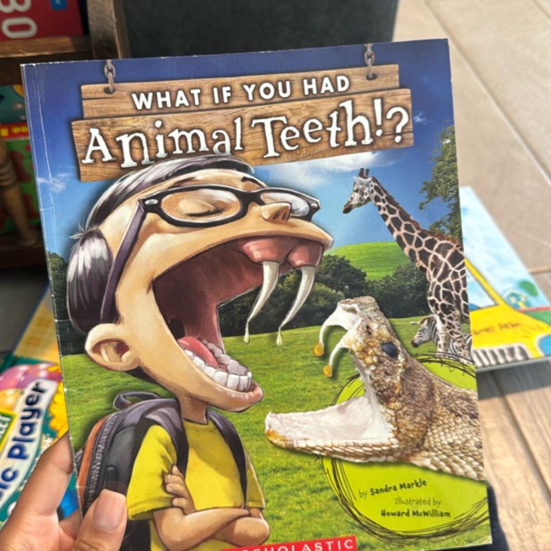What If You Had Animal Teeth?