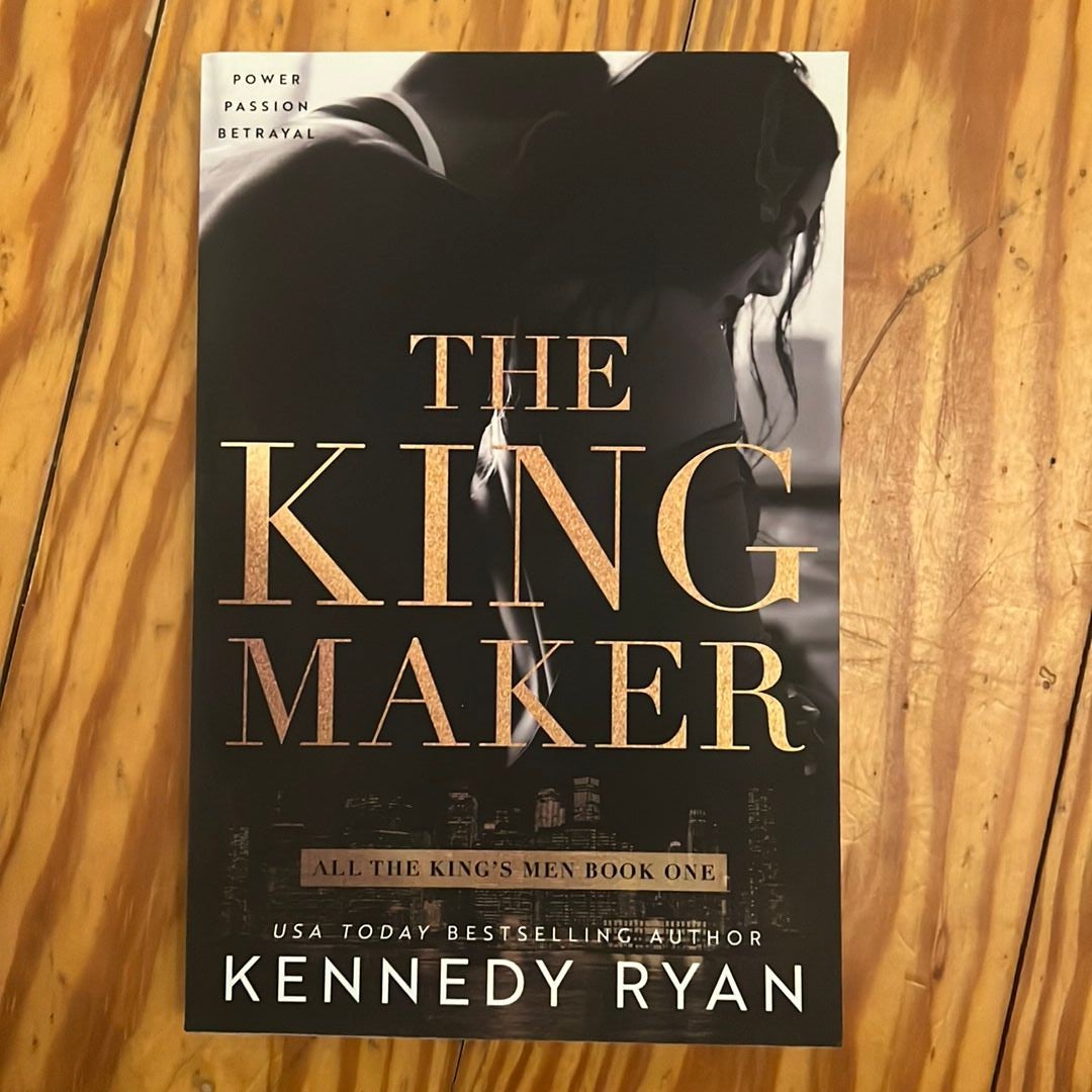 The Kingmaker - out of print original cover by Kennedy Ryan, Paperback |  Pangobooks