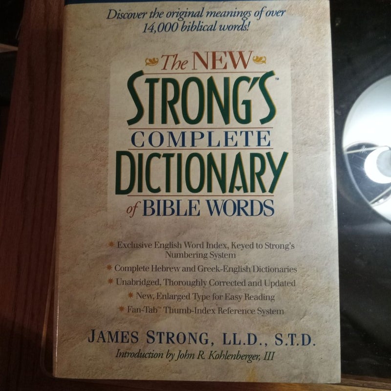 The New Strong's Complete Dictionary of Bible Words