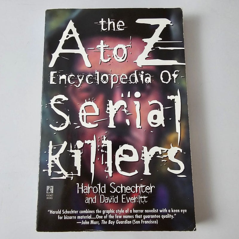 A-Z Serial Killers Book by Harold Schechter; David Everitt