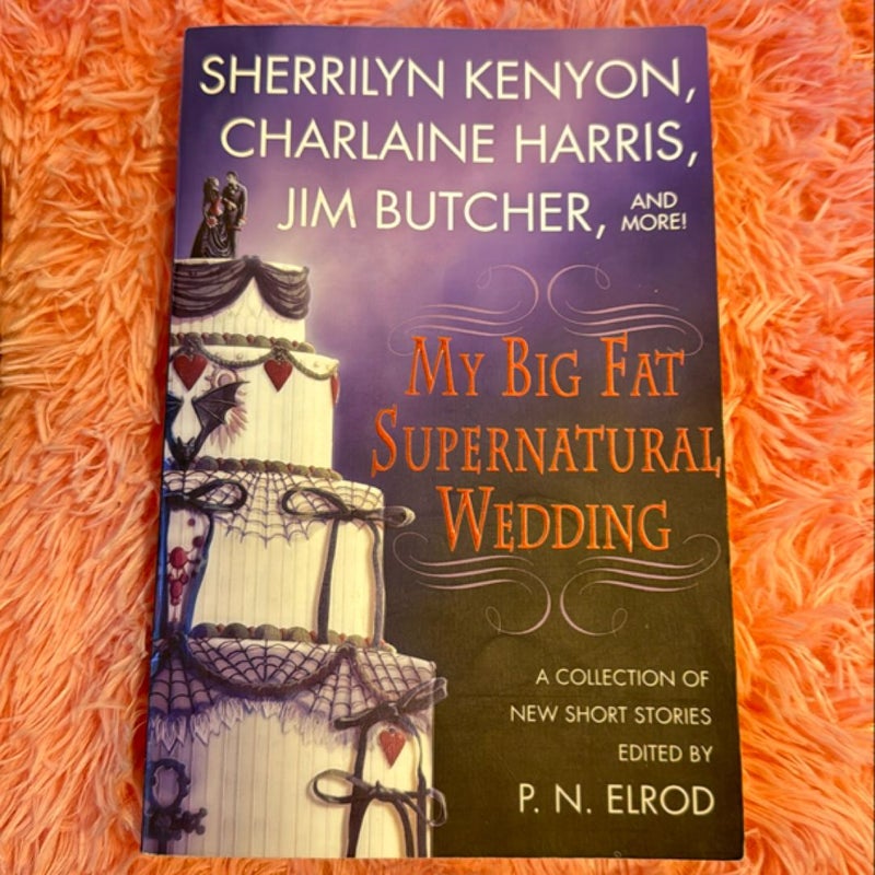 My Big Fat Supernatural Wedding