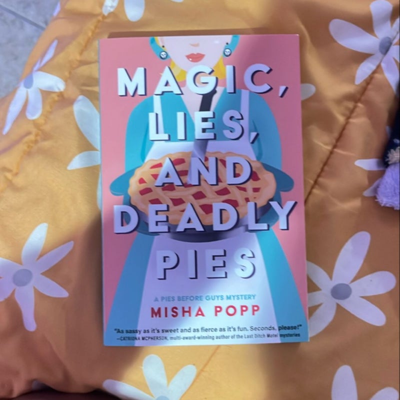 Magic, Lies, and Deadly Pies