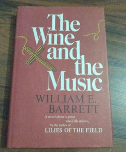The Wine and the Music 