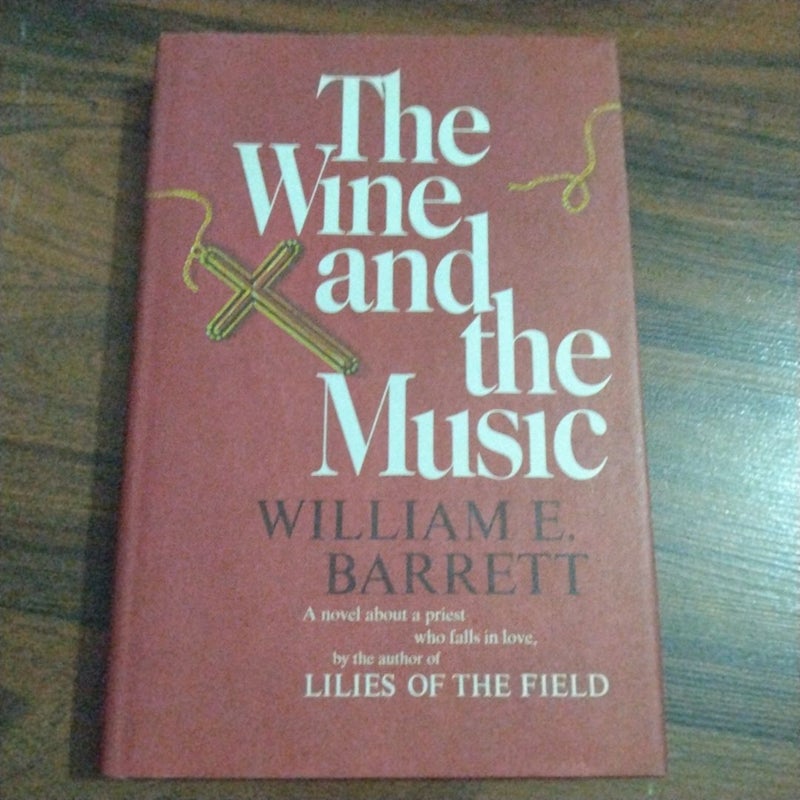 The Wine and the Music 