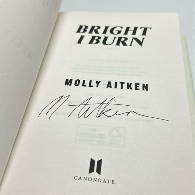 Bright I Burn 2024 SIGNED