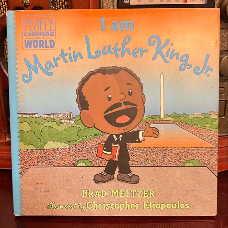 I Am Martin Luther King, Jr