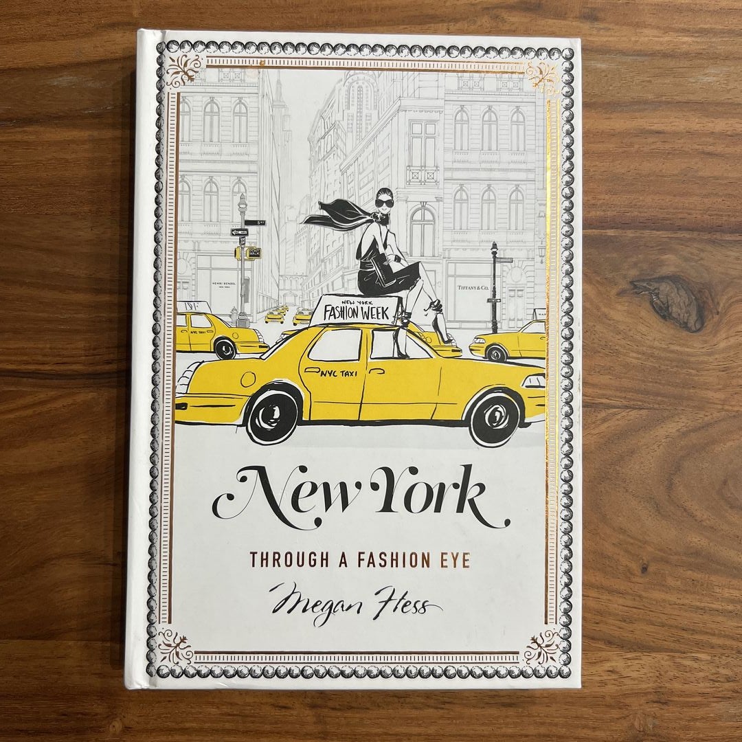 New York: Through a Fashion Eye [Book]