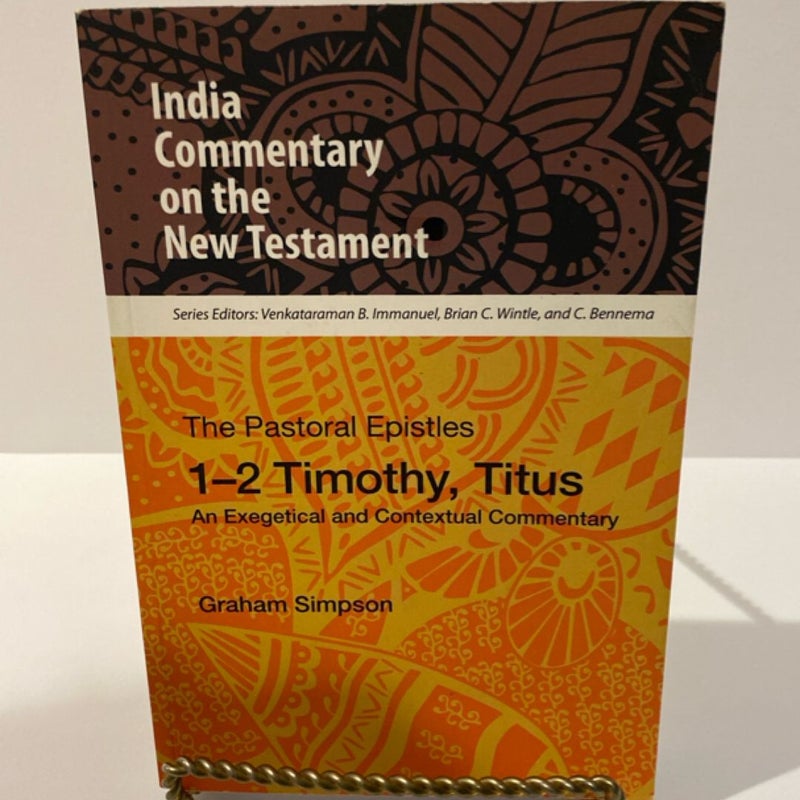 The Pastoral Epistles, 1-2 Timothy, Titus