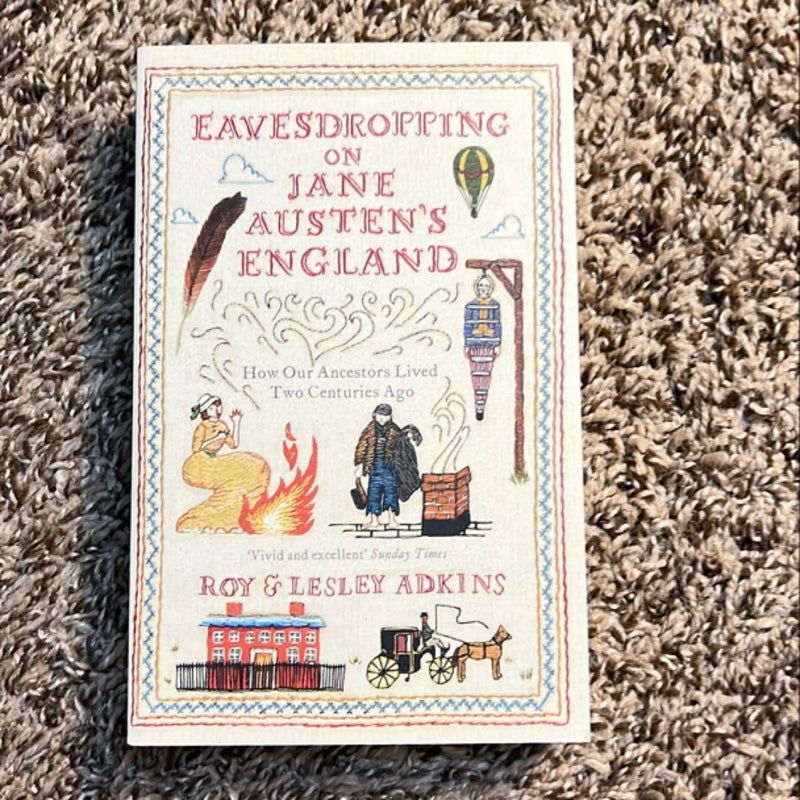 Eavesdropping on Jane Austen's England