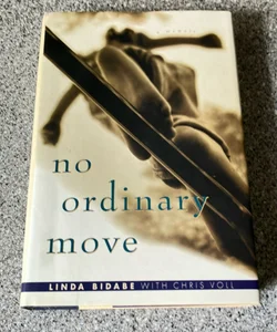 No Ordinary Move **