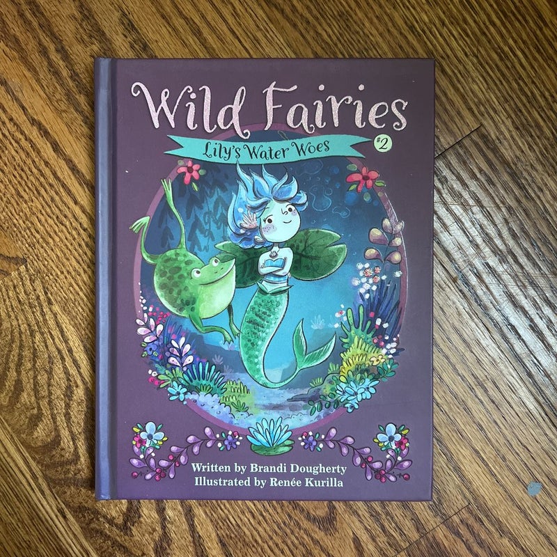 Wild Fairies #2: Lily's Water Woes
