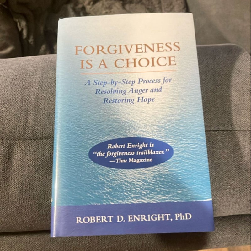 Forgiveness Is a Choice