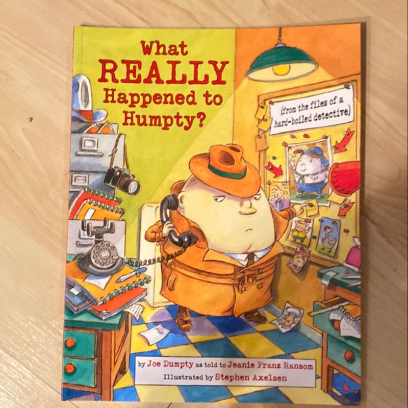 What Really Happened to Humpty?