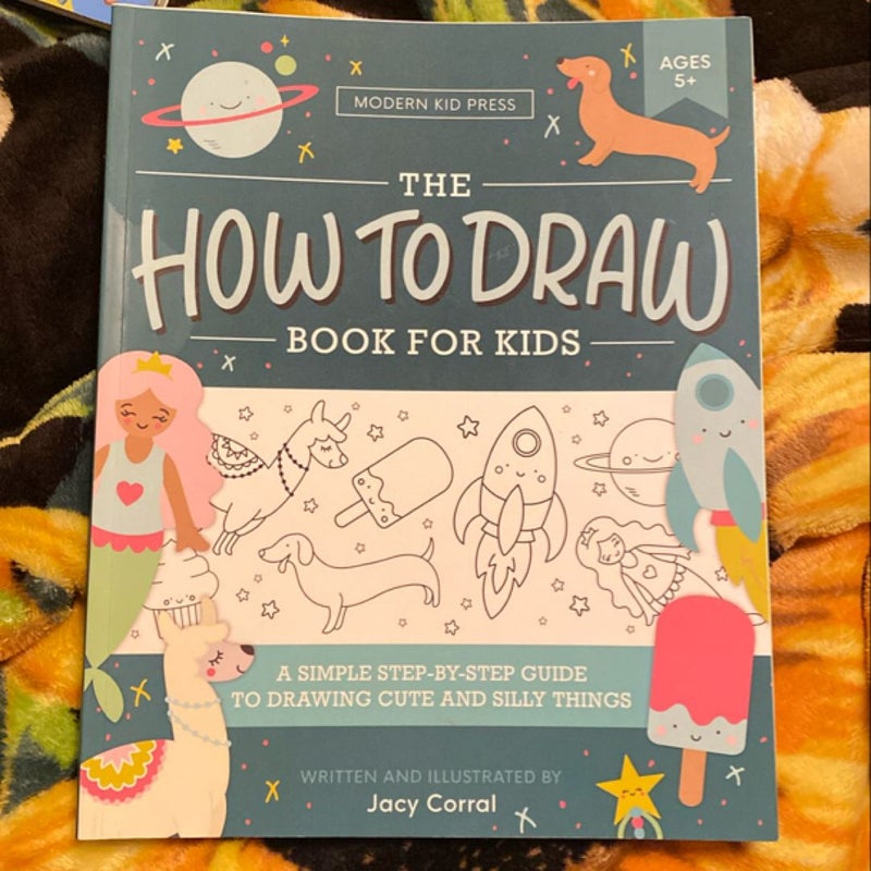 The How to Draw Book for Kids