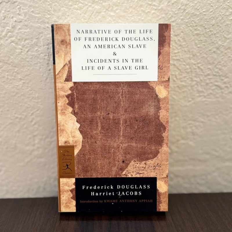 Narrative of the Life of Frederick Douglass, an American Slave and Incidents in the Life of a Slave Girl