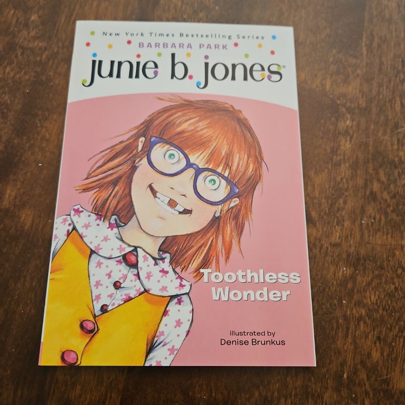 Junie B. Jones #20: Toothless Wonder