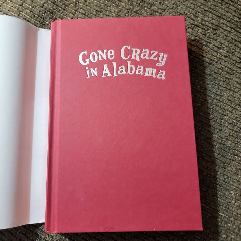 Gone Crazy in Alabama (2015 First Edition)