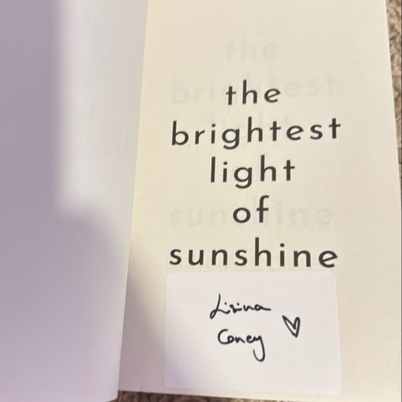 Brightest Light of Sunshine - Signed