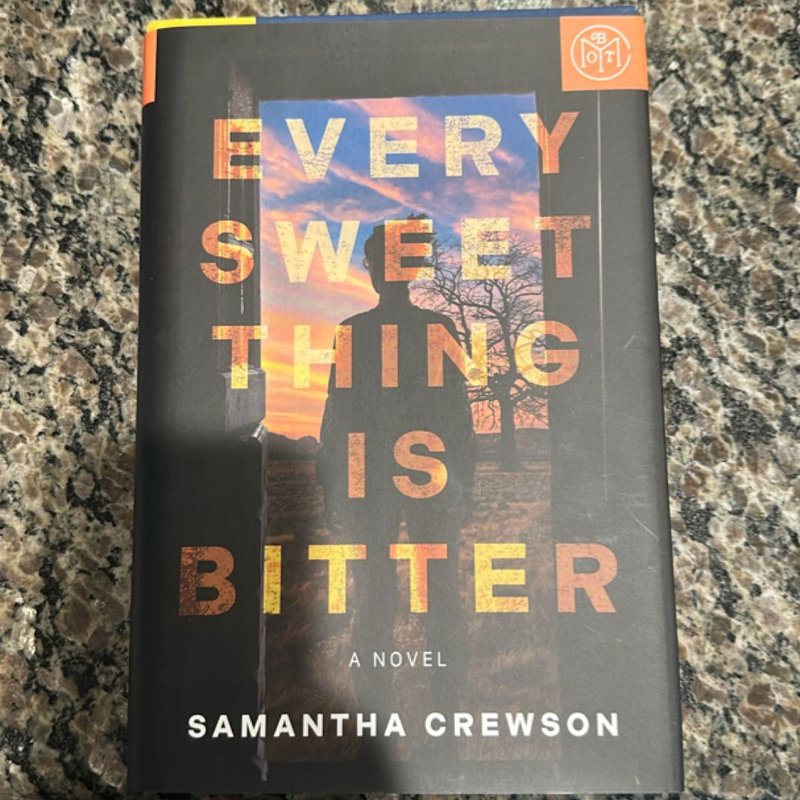 Every Sweet Thing Is Bitter