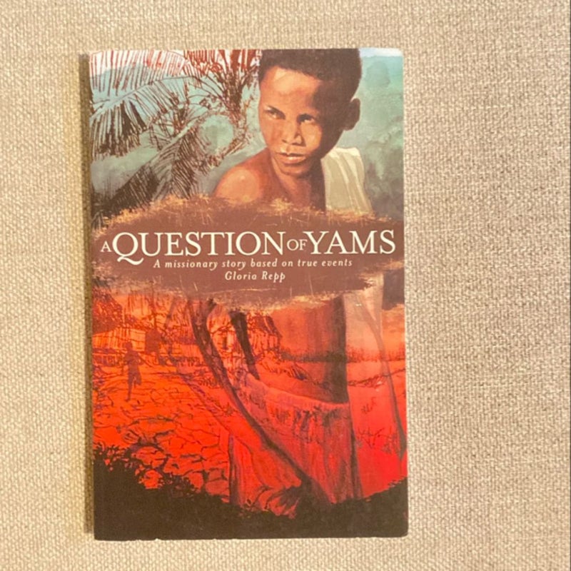 A Question of Yams