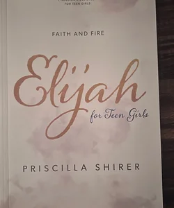 Elijah - Teen Girls' Bible Study Book